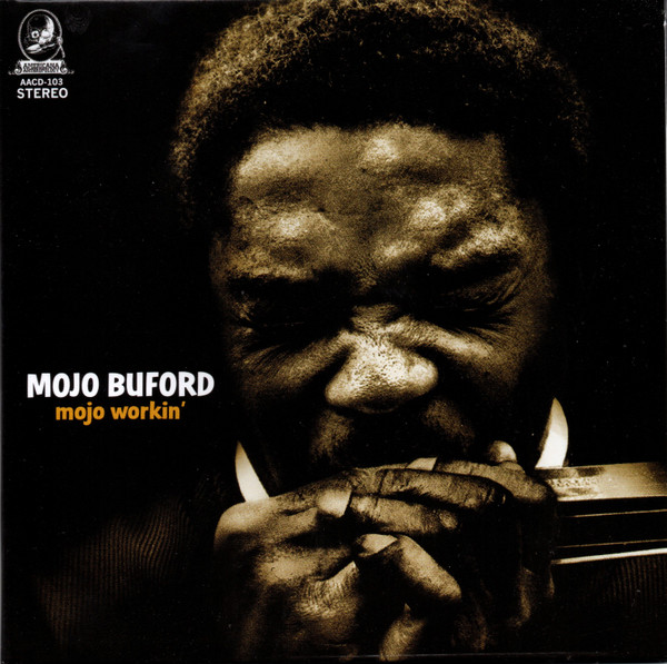 Mojo Workin'