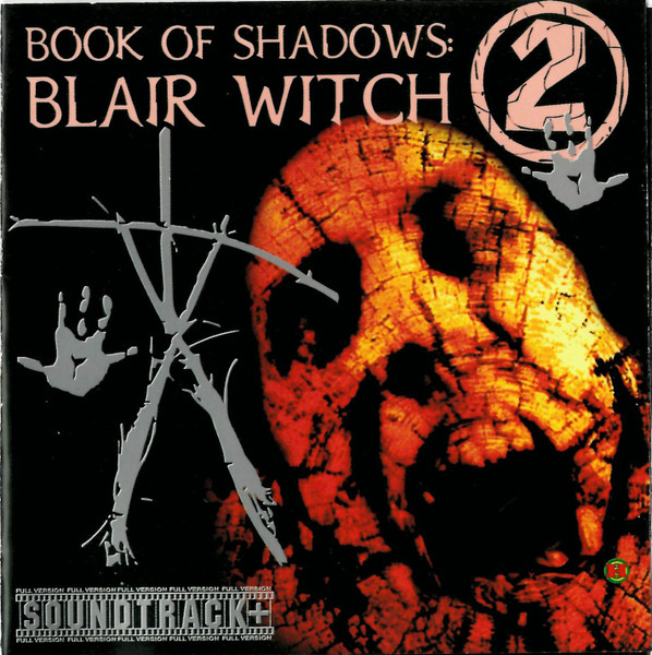 Book Of Shadows: Blair Witch 2 (Soundtrack+)
