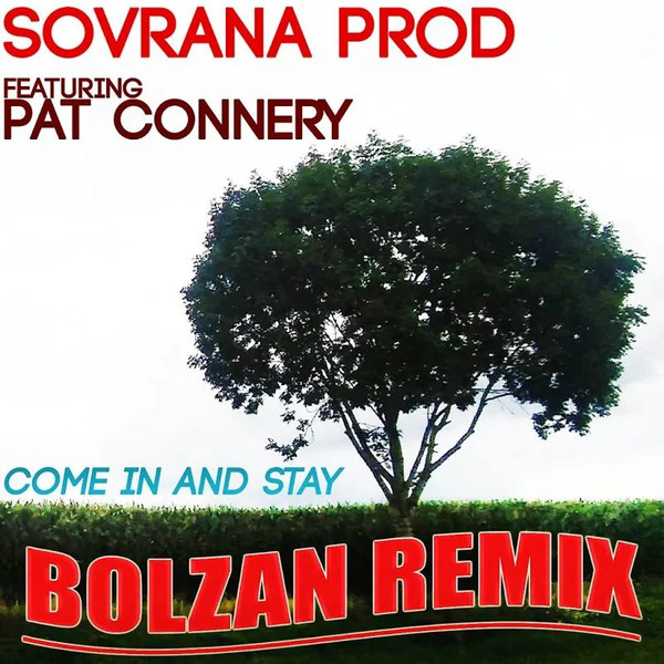 Come In And Stay (Bolzan Remix)