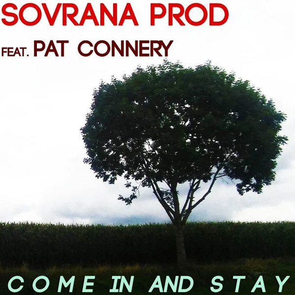 Come In And Stay