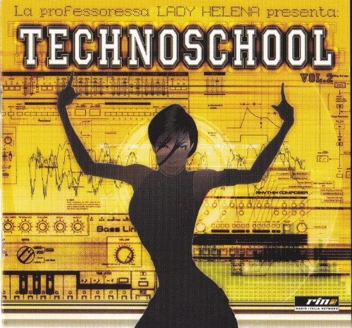 Technoschool Vol. 2 (2° Corso Di Techno Cultura) 