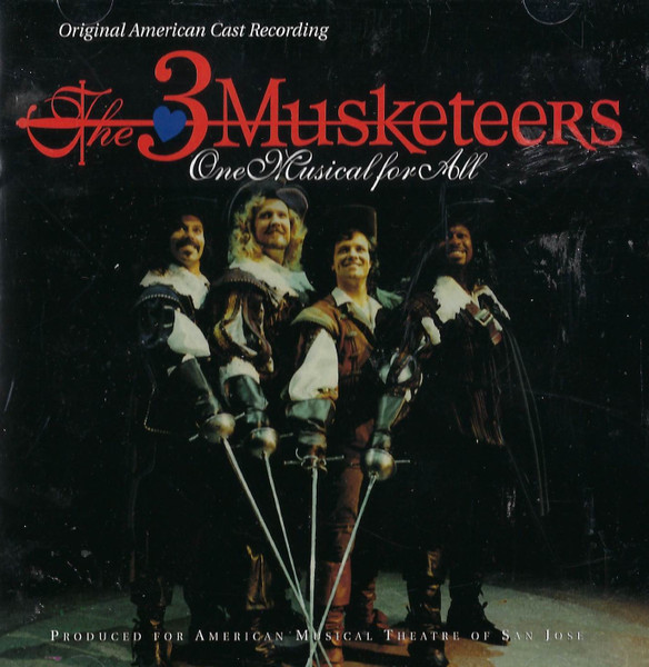 The 3 Musketeers One Musical for All