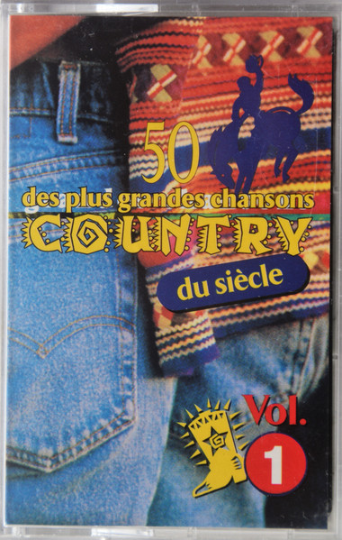 50 Des Plus Grandes Chansons Country Du Siècle - Vol.1