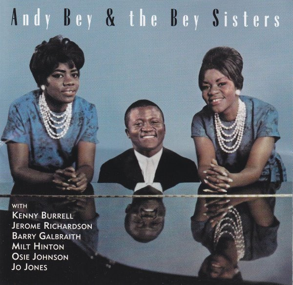 Andy Bey And The Bey Sisters