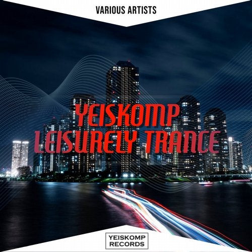 Yeiskomp Leisurely Trance