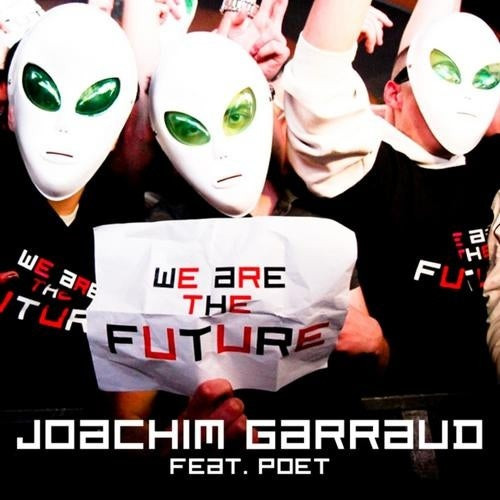 We Are The Future