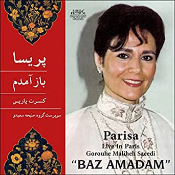 Baz Amadam: Parisa Live In Paris