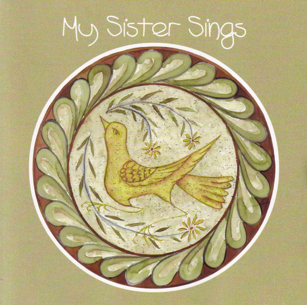 My Sister Sings