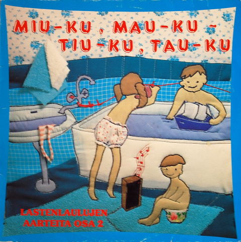 Miu-Ku, Mau-Ku - Tiu-Ku, Tau-Ku