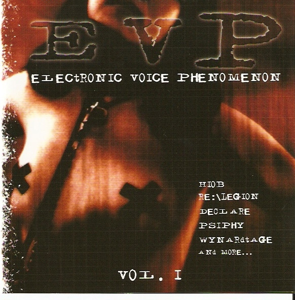 Electronic Voice Phenomenon Vol. I