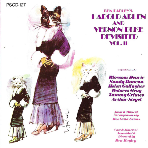 Ben Bagley's Harold Arlen And Vernon Duke Revisited Vol. II