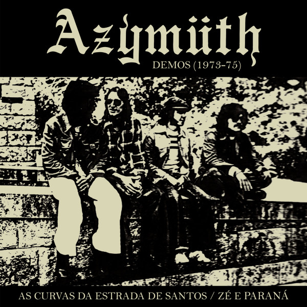 Demos 1973-75: As Curvas Da Estrada de Santos / Zé E Paraná