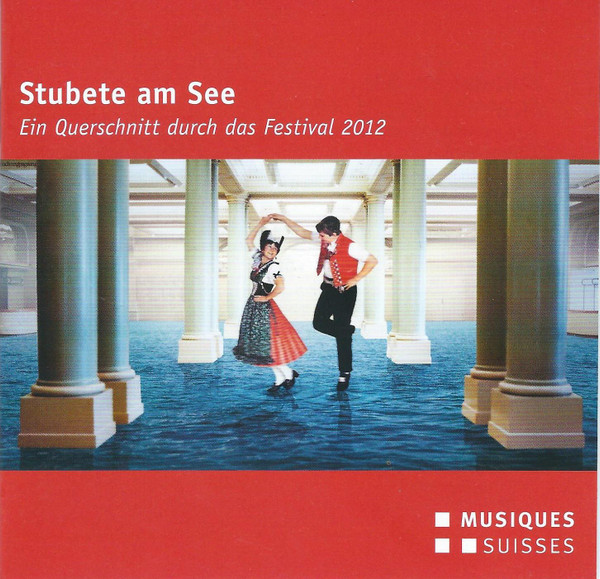 Stubete Am See - Ein Querschnitt Durch Das Festival 2012