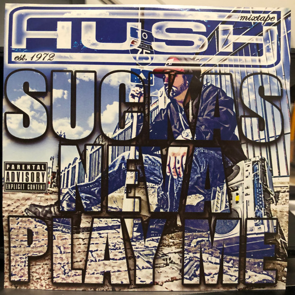 Suckas Neva Play Me