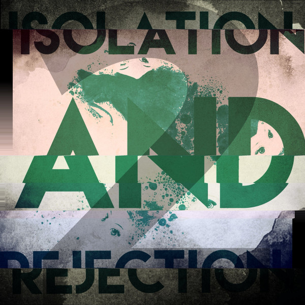 Isolation And Rejection Vol 2