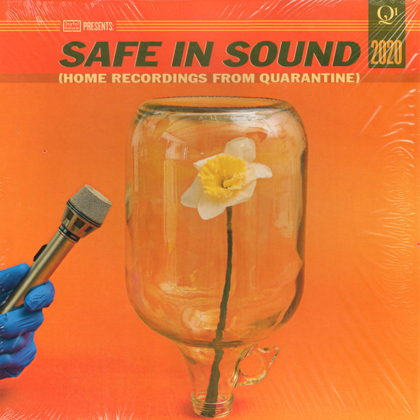 Safe In Sound (Home Recordings From Quarantine)