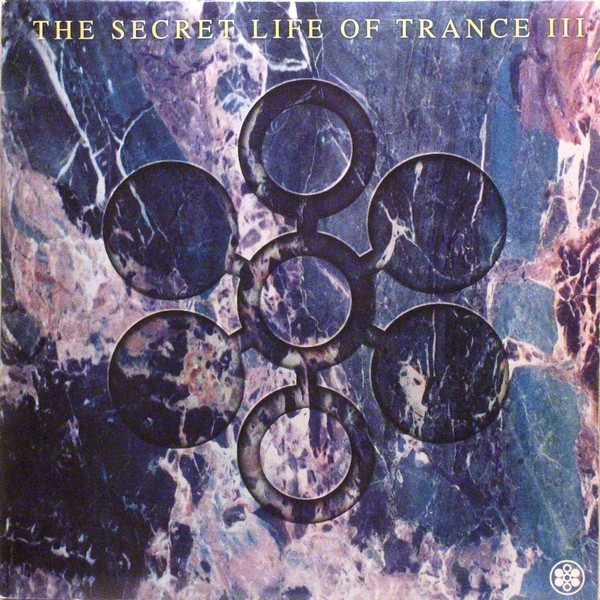The Secret Life Of Trance III