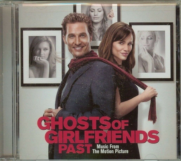 Ghosts Of Girlfriends Past (Music From The Motion Picture)