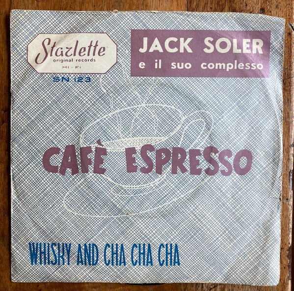 Cafè Espresso / Whiskey And Cha Cha Cha