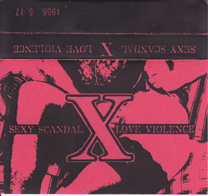 Sexy Scandal Love Violence 1986.5.17 大阪Yanta鹿鳴館