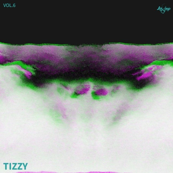 Tizzy (Vol.6)