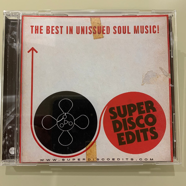 Super Disco Edits - The Best In Unissued Soul Music!