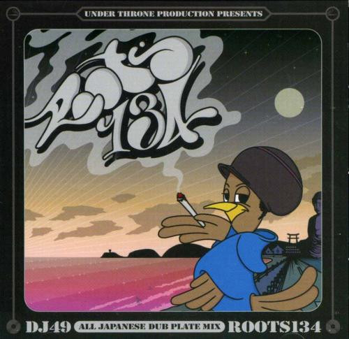 Roots 134 ~All Japanese Dub Plate Mix~