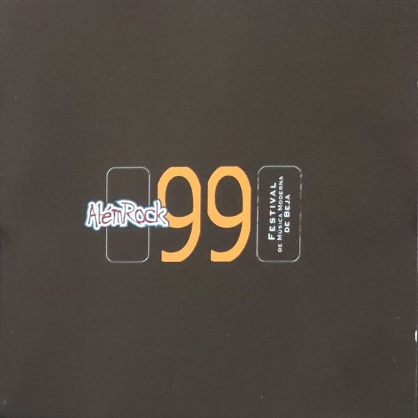 AlémRock 99 - Festival De Música Moderna De Beja