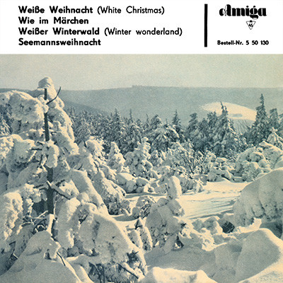 Weiße Weihnacht / Wie Im Märchen // Weißer Winterwald / Seemannsweihnacht