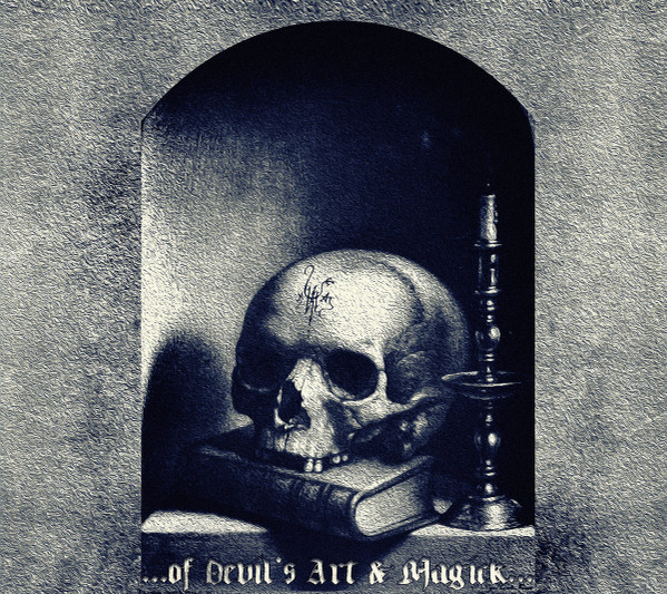 ...Of Devil's Art & Magick