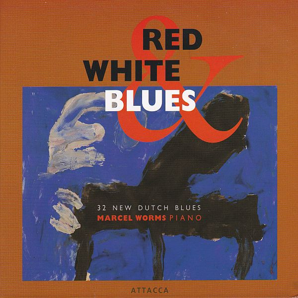 Red White & Blues - 32 New Dutch Blues 1996 - 2002