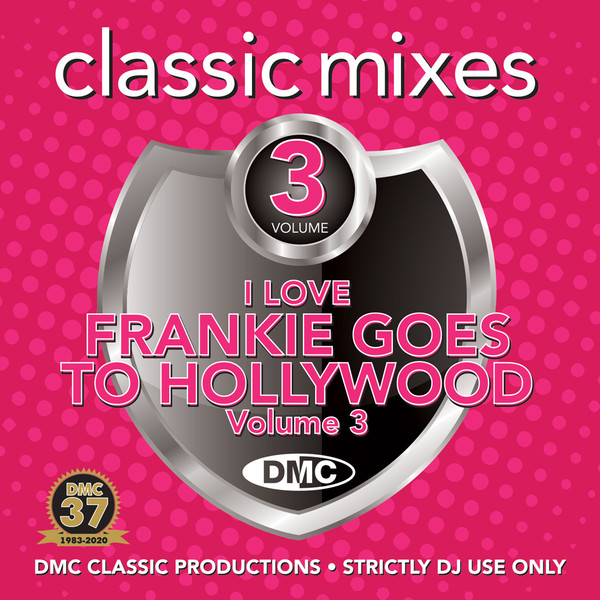 I Love Frankie Goes To Hollywood (Classic Mixes) (Vol.3)