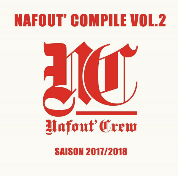 Nafout' Compile Vol.2 - Saison 2017/2018