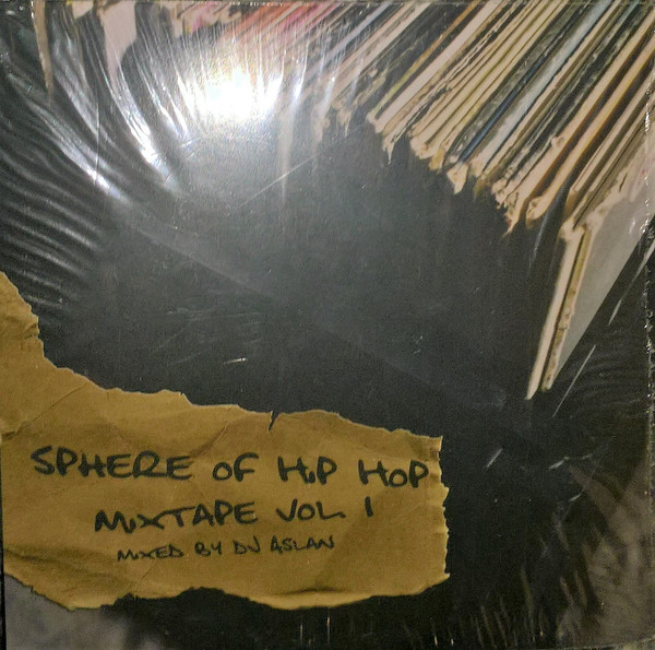 Sphere Of Hip Hop Mixtape Vol. 1: Mixed By DJ Aslan