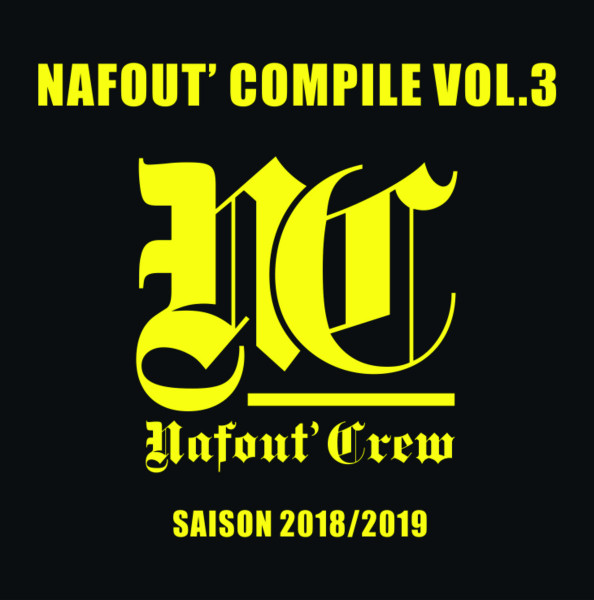 Nafout' Compile Vol.3 - Saison 2018/2019