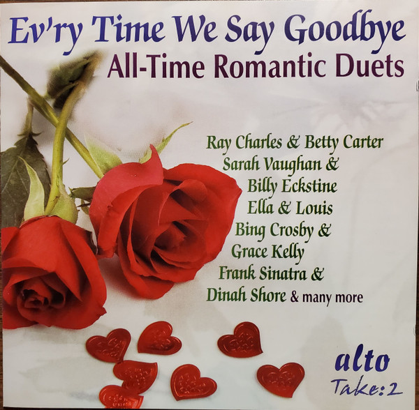Ev'ry Time We Say Goodbye - All-Time Romantic Duets