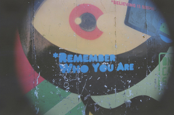 Remember Who You Are