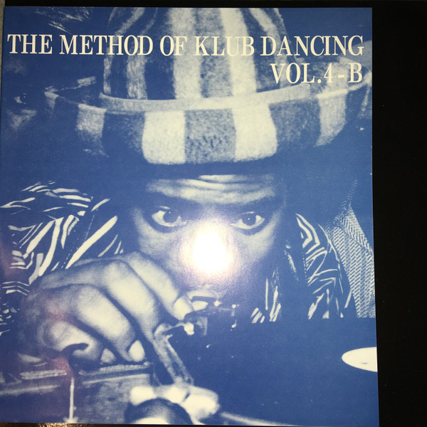 The Method Of Klub Dancing Vol.4 - B