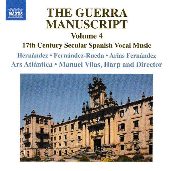 The Guerra Manuscript, Volume 4 (17th Century Secular Spanish Vocal Music)