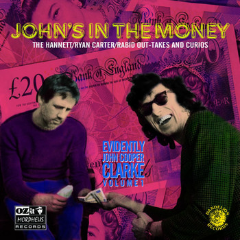John's In The Money (Evidently John Cooper Clarke, Vol. 1)