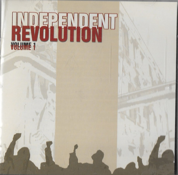 Independent Revolution Volume 1