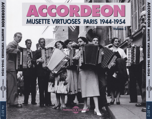 Accordéon Musette Virtuoses Paris 1944-1954 Volume 3