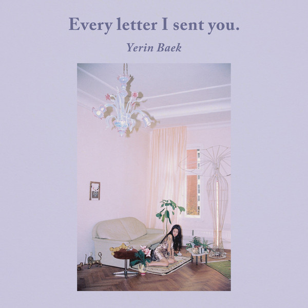 Every Letter I Sent You