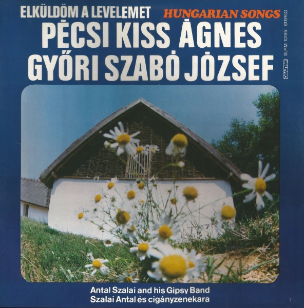 Elküldöm A Levelemet (Hungarian Songs)