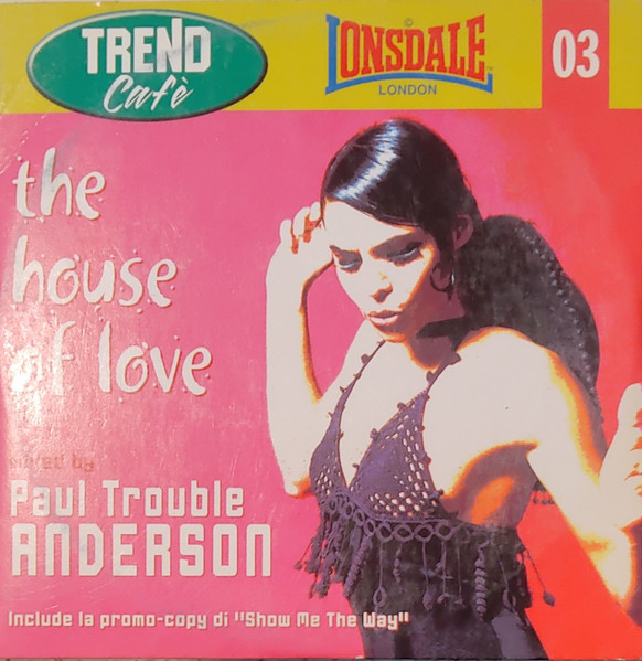 Trend Cafè 03 The House Of Love