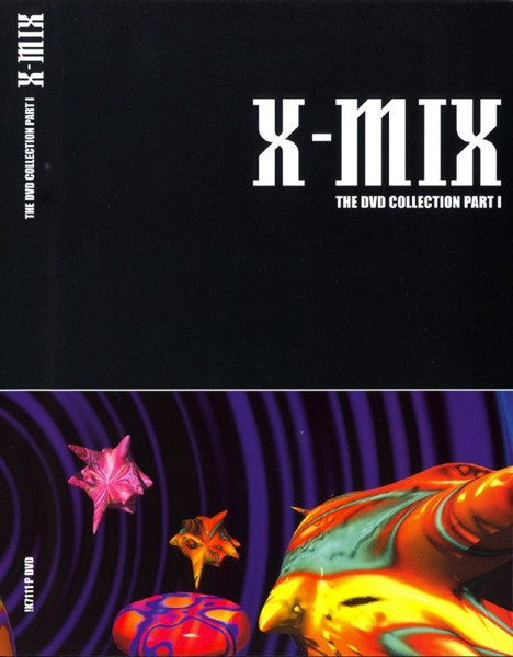X-Mix (The DVD Collection Part I)