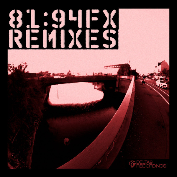 81​​:​​94 FX Remixes