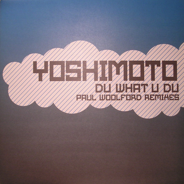 Du What U Du (Paul Woolford Remixes)