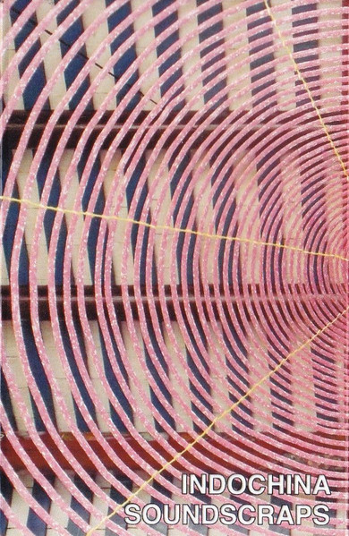 Indochina Soundscraps