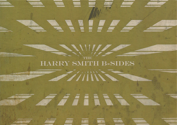 The Harry Smith B-Sides
